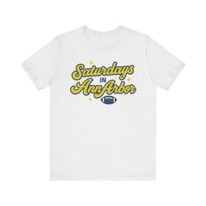 Saturdays in Ann Arbor Bella Canvas Tee