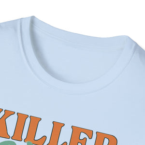 Killer Vibes Unisex T-Shirt