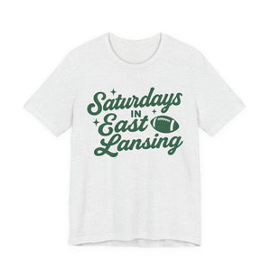 Saturdays in East Lansing Bella Canvas Tee