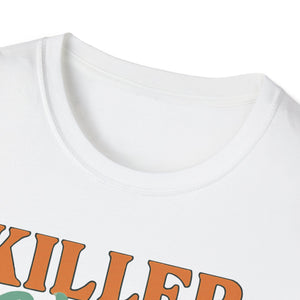 Killer Vibes Unisex T-Shirt