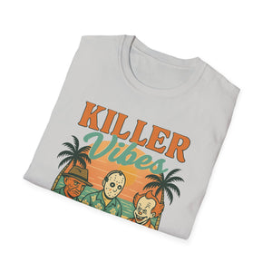 Killer Vibes Unisex T-Shirt