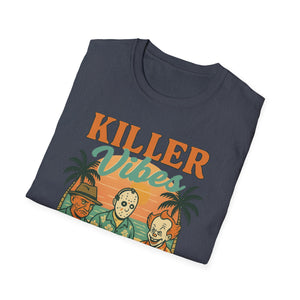 Killer Vibes Unisex T-Shirt