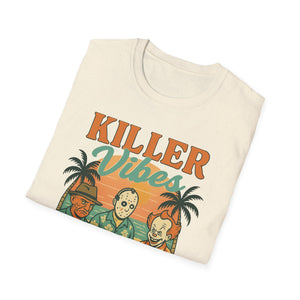 Killer Vibes Unisex T-Shirt