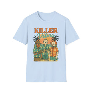 Killer Vibes Unisex T-Shirt