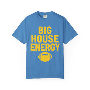 Big House Energy T-shirt | Comfort Colors T-shirt