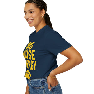 Big House Energy T-shirt | Comfort Colors T-shirt