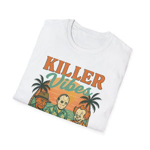 Killer Vibes Unisex T-Shirt