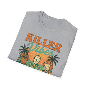 Killer Vibes Unisex T-Shirt