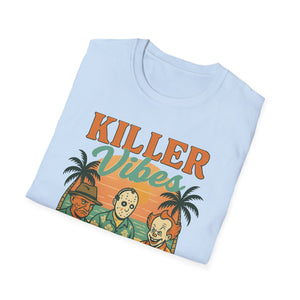 Killer Vibes Unisex T-Shirt