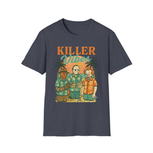 Killer Vibes Unisex T-Shirt